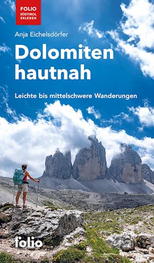 Cover for Anja Eichelsdörfer · Dolomiten hautnah (Book) (2024)