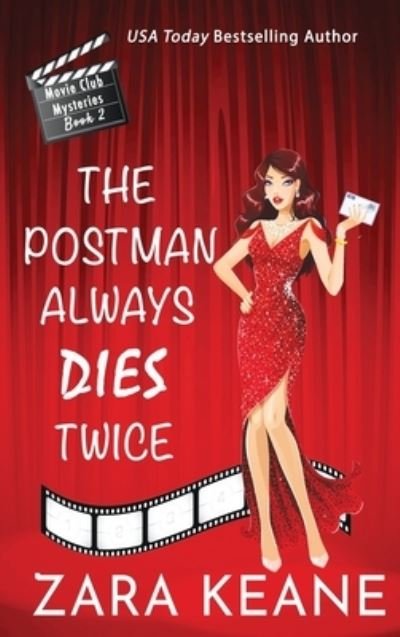 Cover for Zara Keane · The Postman Always Dies Twice (Movie Club Mysteries, Book 2) (Gebundenes Buch) (2021)