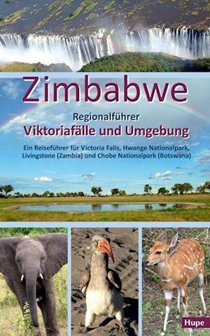 Cover for Ilona Hupe · Zimbabwe: Regionalführer Viktoriafälle und Umgebung (Book) (2024)