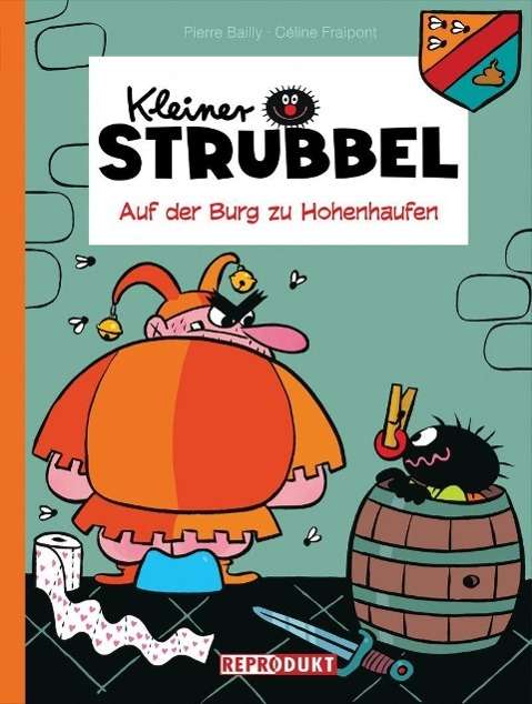 Kleiner Strubbel - Auf der Burg - Bailly - Bücher -  - 9783943143980 - 