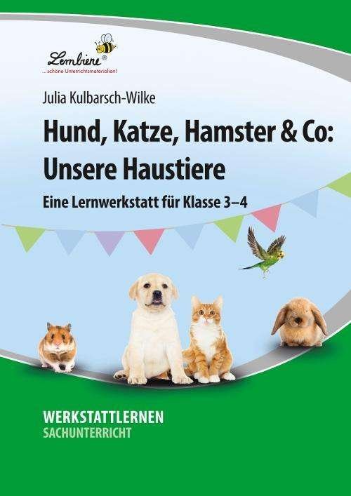 Cover for Kulbarsch-Wilke · Unsere Haustiere (Bok)