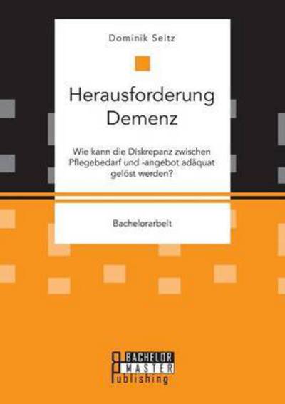 Cover for Seitz · Herausforderung Demenz (Book) (2016)