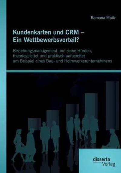 Cover for Muik · Kundenkarten und CRM - Ein Wettbew (Bog) (2015)