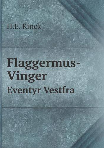 Flaggermus-vinger Eventyr Vestfra - H.e. Kinck - Boeken - Book on Demand Ltd. - 9785518783980 - 2014