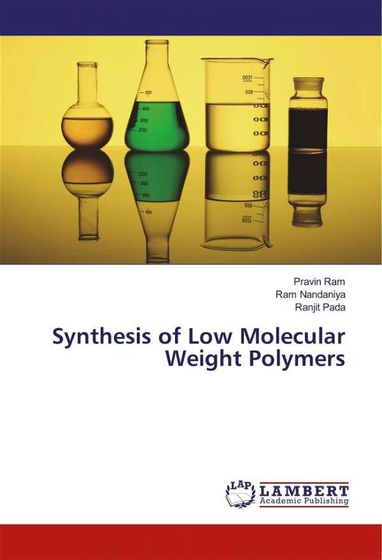 Synthesis of Low Molecular Weight P - Ram - Boeken -  - 9786202054980 - 