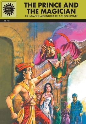 The Prince and the Magician - Luis Fernandes - Kirjat - Amar Chitra Katha Pvt - 9788184820980 - maanantai 4. elokuuta 2008