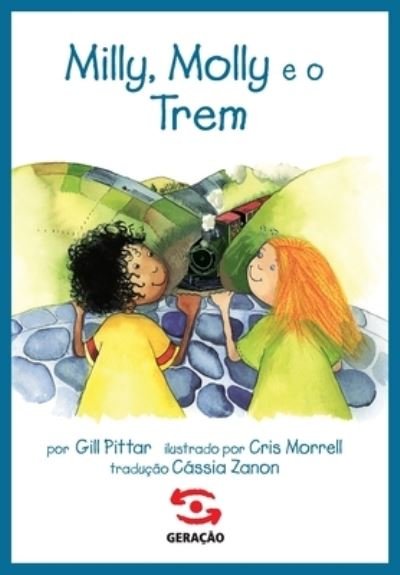 Cover for Geracao Editorial · Milly, Molly E O Trem (Taschenbuch) (2021)