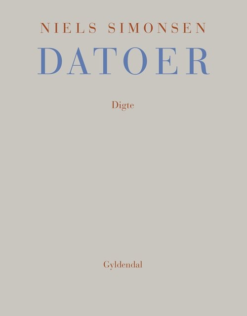 Cover for Niels Simonsen · Datoer (Sewn Spine Book) [1st edition] (2009)