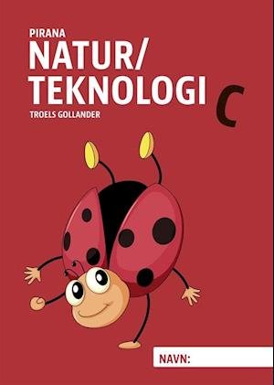 Cover for Troels Gollander · Pirana - Naturfag: Pirana - Natur / teknologi C (Heftet bok) [1. utgave] (2018)