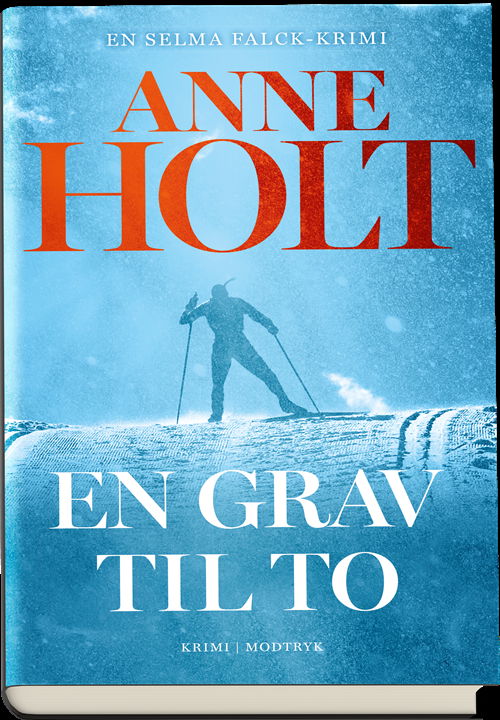 Cover for Anne Holt · En grav til to (Innbunden bok) [1. utgave] (2020)