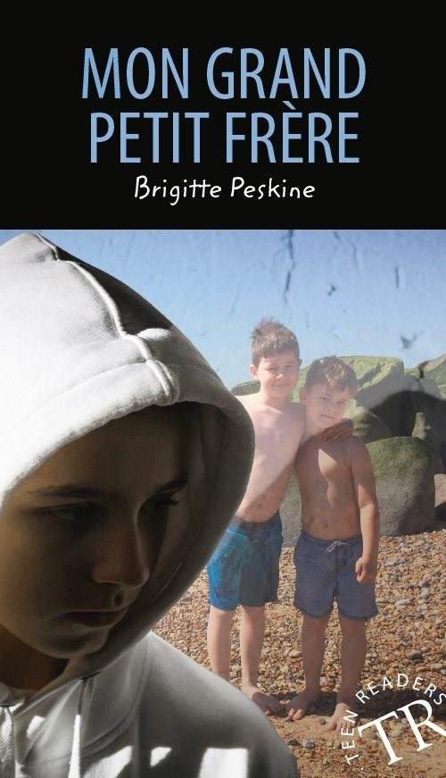 Cover for Birgitte Peskine; Brigitte Peskine · Teen Readers: Mon grand petit frère, TR 1 (Sewn Spine Book) [2e uitgave] (2019)