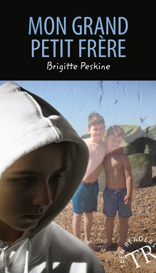 Cover for Birgitte Peskine; Brigitte Peskine · Teen Readers: Mon grand petit frère, TR 1 (Sewn Spine Book) [2. wydanie] (2019)