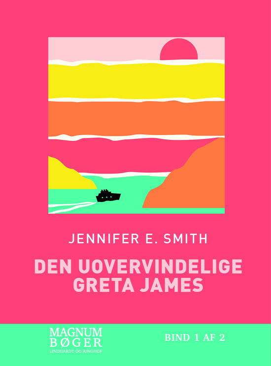 Cover for Jennifer E. Smith · Den uovervindelige Greta James (Storskrift) (Bound Book) [2. wydanie] (2022)