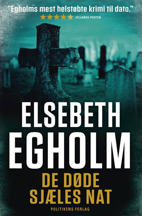 Cover for Elsebeth Egholm · De døde sjæles nat (Paperback Book) [6th edition] (2016)