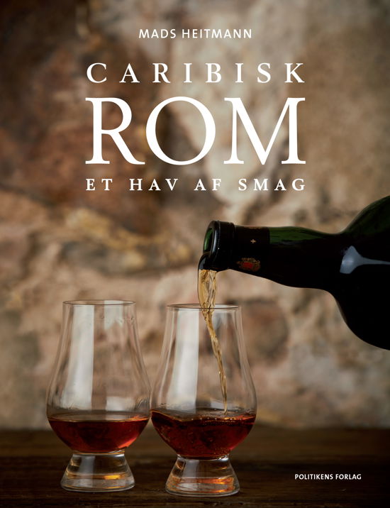 Cover for Mads Heitmann · Caribisk rom (Innbunden bok) [1. utgave] (2020)