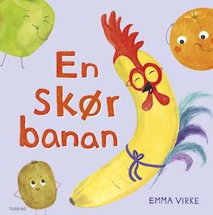 Cover for Emma Virke · En skør banan (Cardboard Book) [1. Painos] (2023)