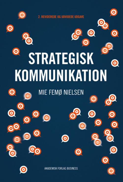 Cover for Mie Femø Nielsen · Strategisk kommunikation (Sewn Spine Book) [2. Painos] (2016)
