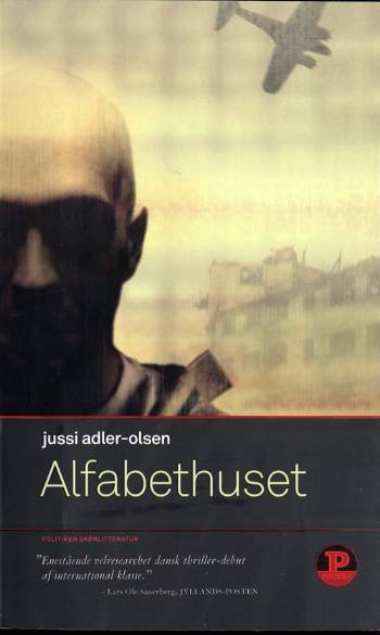 Cover for Jussi Adler-Olsen · Politiken skønlitteratur: Alfabethuset (Paperback Book) [3º edição] (2007)