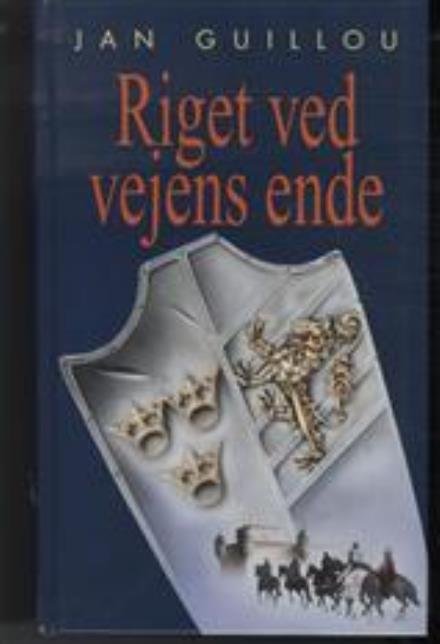 Cover for Jan Guillou · Riget ved vejens ende (Bound Book) [1st edition] [Indbundet] (2004)