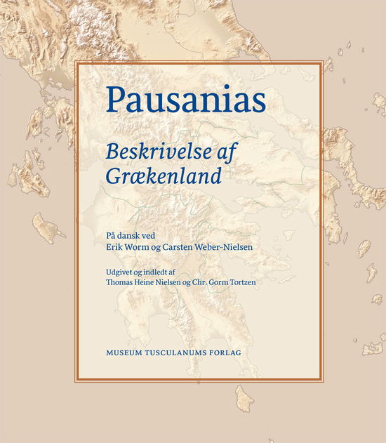 Beskrivelse af Grækenland - Pausanias - Livros - Museum Tusculanums Forlag - 9788763546980 - 15 de maio de 2022