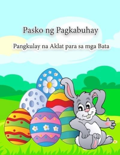 Cover for Weber E · Pasko ng Pagkabuhay Pangkulay na Aklat para sa mga Bata (Pocketbok) (2022)