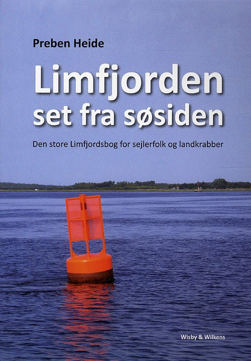 Cover for Preben Heide · Limfjorden set fra søsiden (Taschenbuch) [1. Ausgabe] (2010)