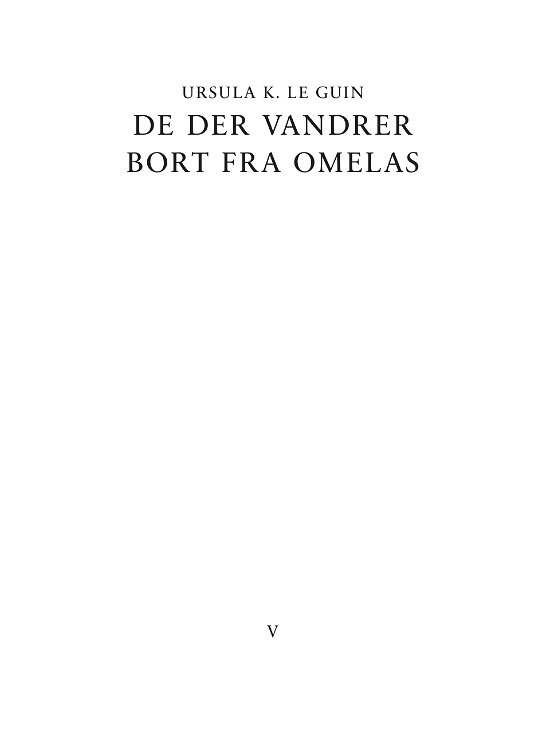 Cover for Ursula K. Le Guin · Bestiarium: De der vandrer bort fra Omelas (Taschenbuch) [1. Ausgabe] (2021)
