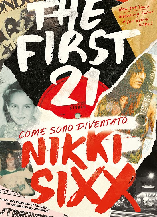 Cover for Nikki Sixx · The First 21. Come Sono Diventato Nikki Sixx (Buch)