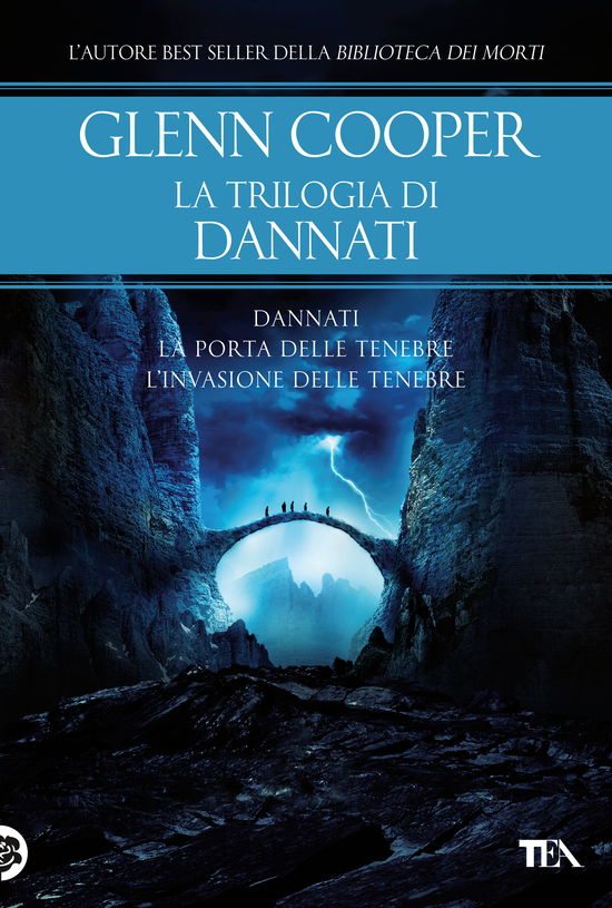 La Trilogia Di Dannati: Dannati-La Porta Delle Tenebre-L' Invasione Delle Tenebre - Glenn Cooper - Książki -  - 9788850260980 - 