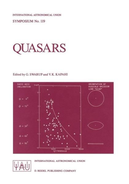 Cover for International Astronomical Union · Quasars: Proceedings of the 119th Symposium of the International Astronomical Union, Held in Bangalore, India, December 2-6, 1985 - International Astronomical Union Symposia (Paperback Book) [1986 edition] (2014)
