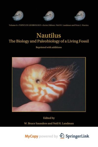 W Bruce Saunders · Nautilus: The Biology and Paleobiology of a Living Fossil, Reprint with additions - Topics in Geobiology (Hardcover Book) [2nd ed. 2010 edition] (2009)