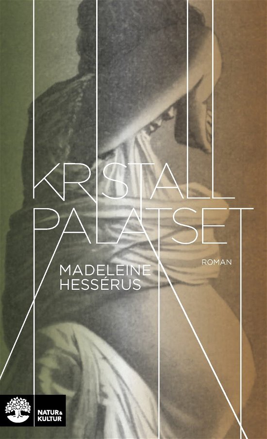 Cover for Madeleine Hessérus · Kristallpalatset (Inbunden Bok) (2024)