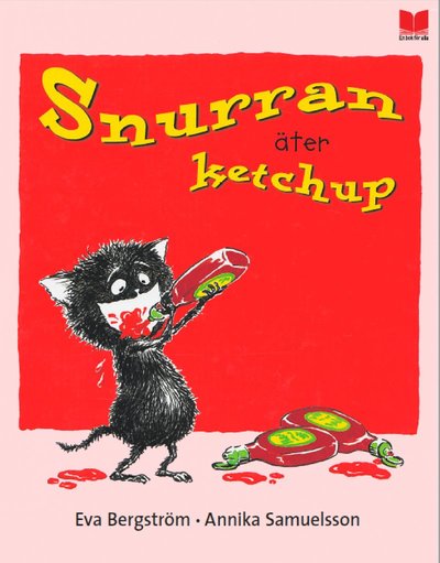 Cover for Eva Bergström · Snurran: Snurran äter ketchup (Bound Book) (2019)