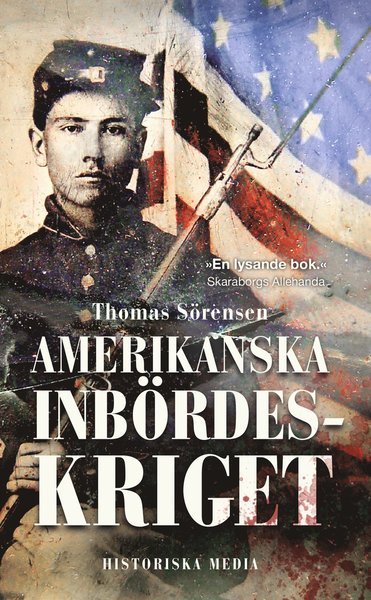 Cover for Thomas Sörensen · Amerikanska inbördeskriget 1861-1865 (Pocketbok) (2018)
