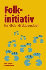 Cover for Bruno Kaufmann · Folkinitiativ : handbok i direktdemokrati (Book) (2010)