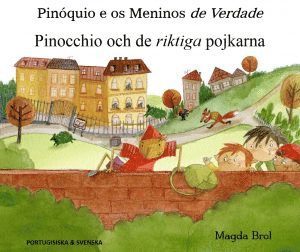 Cover for Magda Brol · Pinocchio och de riktiga pojkarna (portugisiska och svenska) (Paperback Book) [Ned edition] (2017)