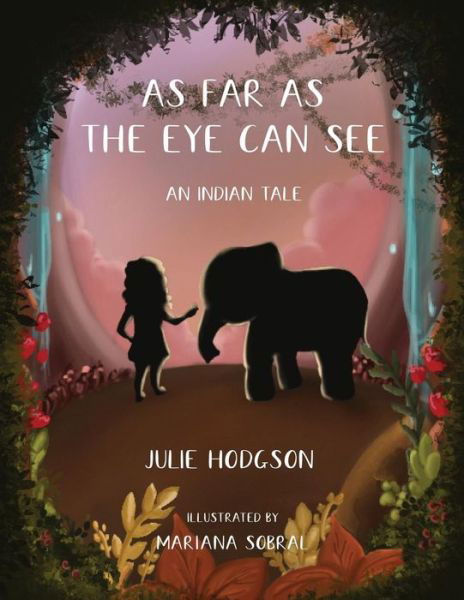 Cover for Julie Hodgson · As Far As the Eye Can See (Paperback Book) (2018)