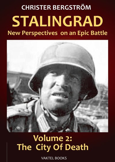 Cover for Christer Bergström · Stalingrad - new perspectives on an epic battle. Volume 2, The city of death (Hardcover Book) (2022)