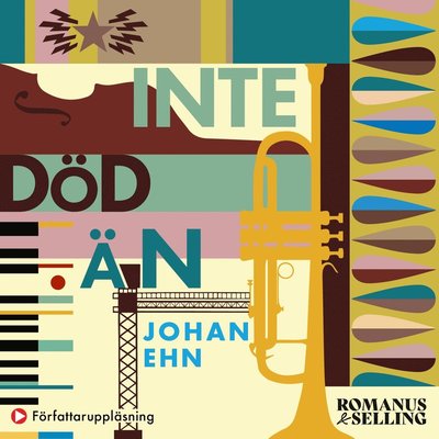 Cover for Johan Ehn · Inte död än (Audiobook (MP3)) (2021)