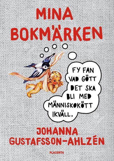 Cover for Johanna Gustafsson-Ahlzén · Mina Bokmärken (Book) (2021)