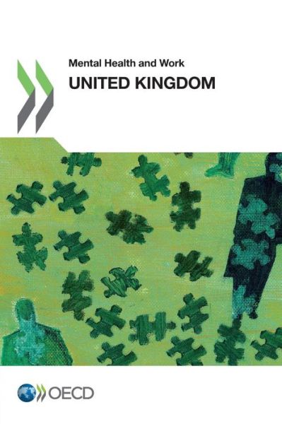 Mental Health and Work Mental Health and Work: United Kingdom - Oecd Organisation for Economic Co-operation and Development - Böcker - Oecd Publishing - 9789264204980 - 28 februari 2014