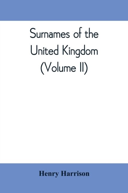 Cover for Henry Harrison · Surnames of the United Kingdom (Taschenbuch) (2019)