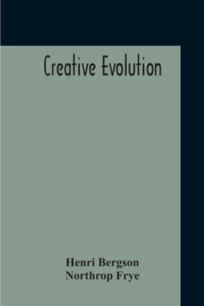 Cover for Henri Bergson · Creative Evolution (Pocketbok) (2020)