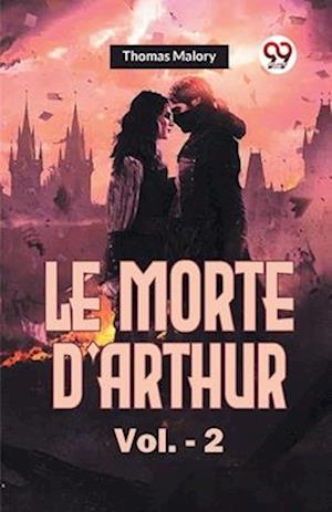Cover for Thomas Malory · Le Morte D'Arthur (Paperback Book) (2023)
