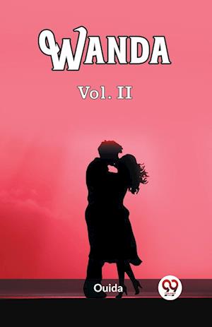 Cover for Ouida Ouida · Wanda Vol. II (Edition2023) (Paperback Bog) (2024)