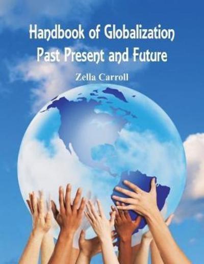 Cover for Zella Carroll · Handbook of Globalization (Paperback Book) (2018)