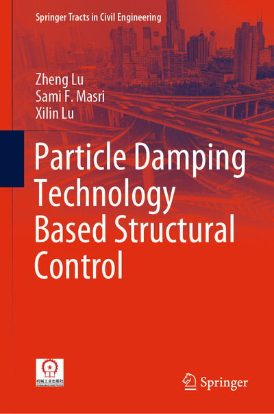 Cover for Zheng Lu · Particle Damping Technology Based Structural Control - Springer Tracts in Civil Engineering (Hardcover Book) [1st ed. 2020 edition] (2020)