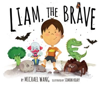 Cover for Michael Wang · Liam the Brave (Paperback Book) (2022)