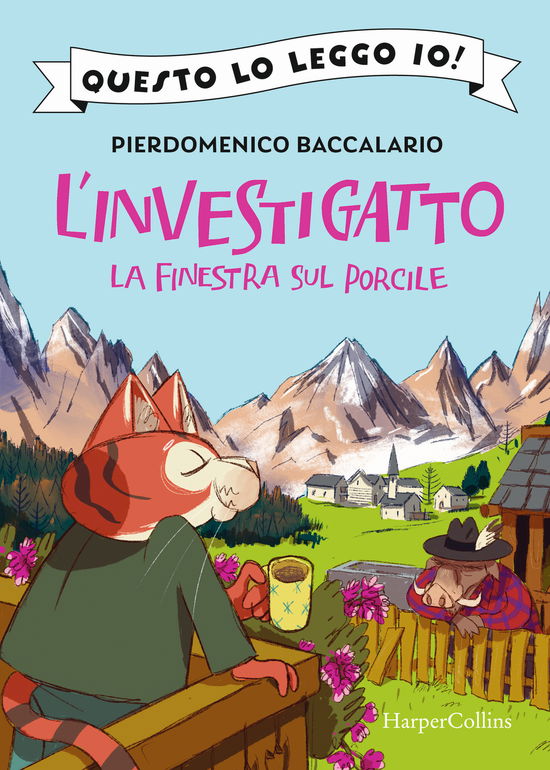 Cover for Pierdomenico Baccalario · La Finestra Sul Porcile. L'investigatto (Book)