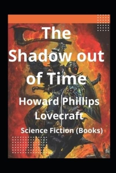 Cover for Howard Phillips Lovecraft · The Shadow out of Time (Annotated) (Pocketbok) (2022)